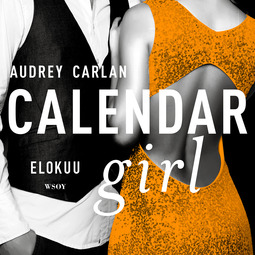 Carlan, Audrey - Calendar Girl. Elokuu, äänikirja