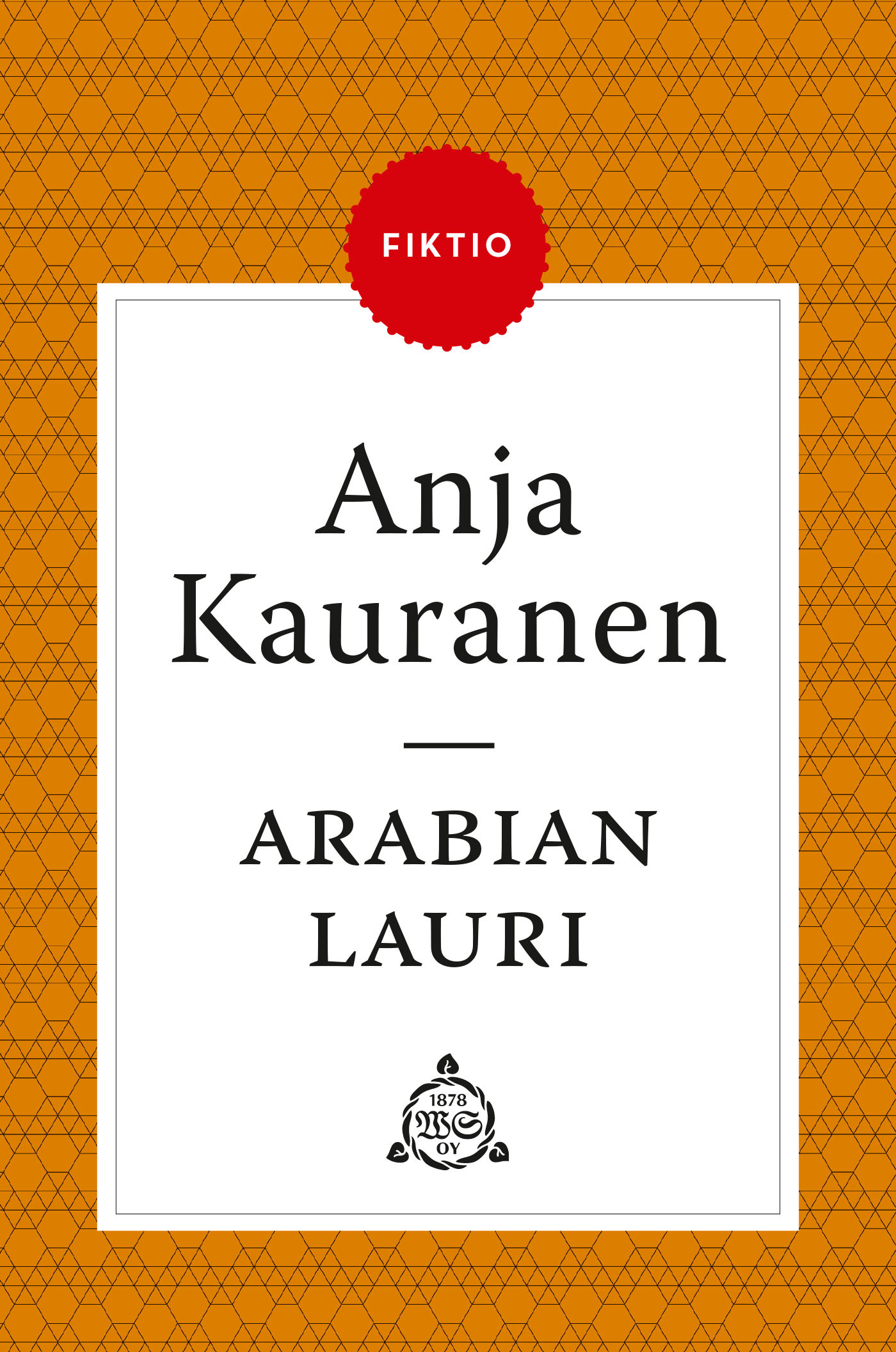 Kauranen, Anja - Arabian Lauri, e-bok