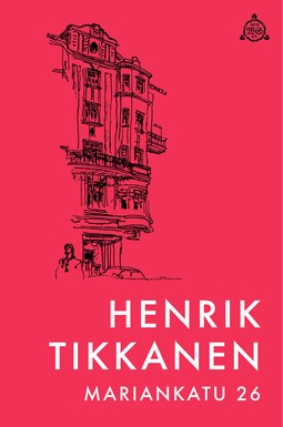 Tikkanen, Henrik - Mariankatu 26, ebook