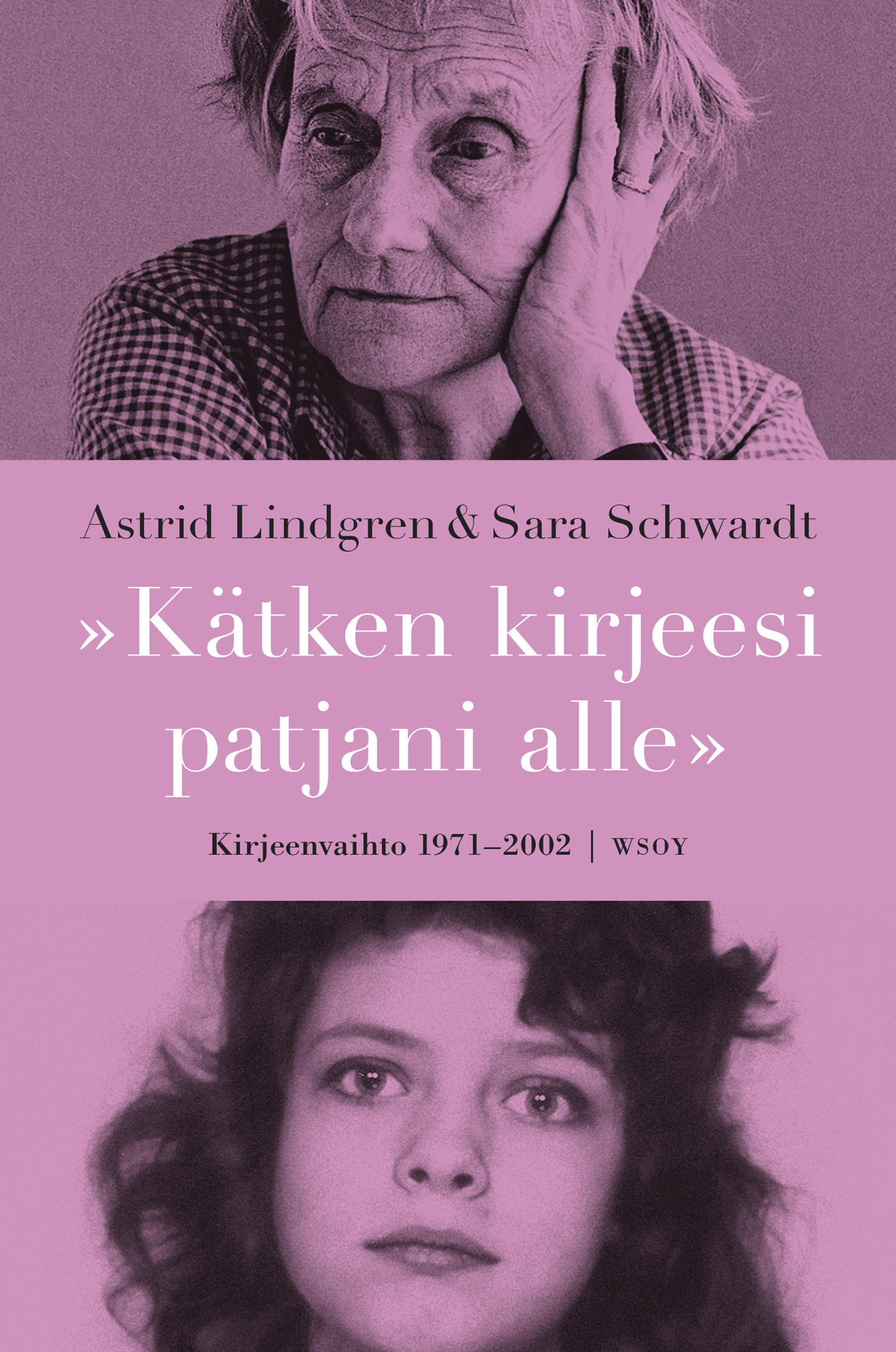Lindgren, Astrid - Kätken kirjeesi patjani alle, e-bok