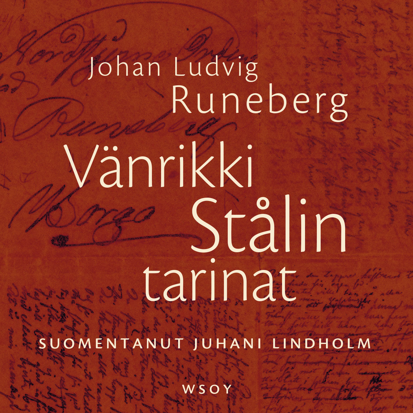 Runeberg, Johan Ludvig - Vänrikki Stålin tarinat, audiobook