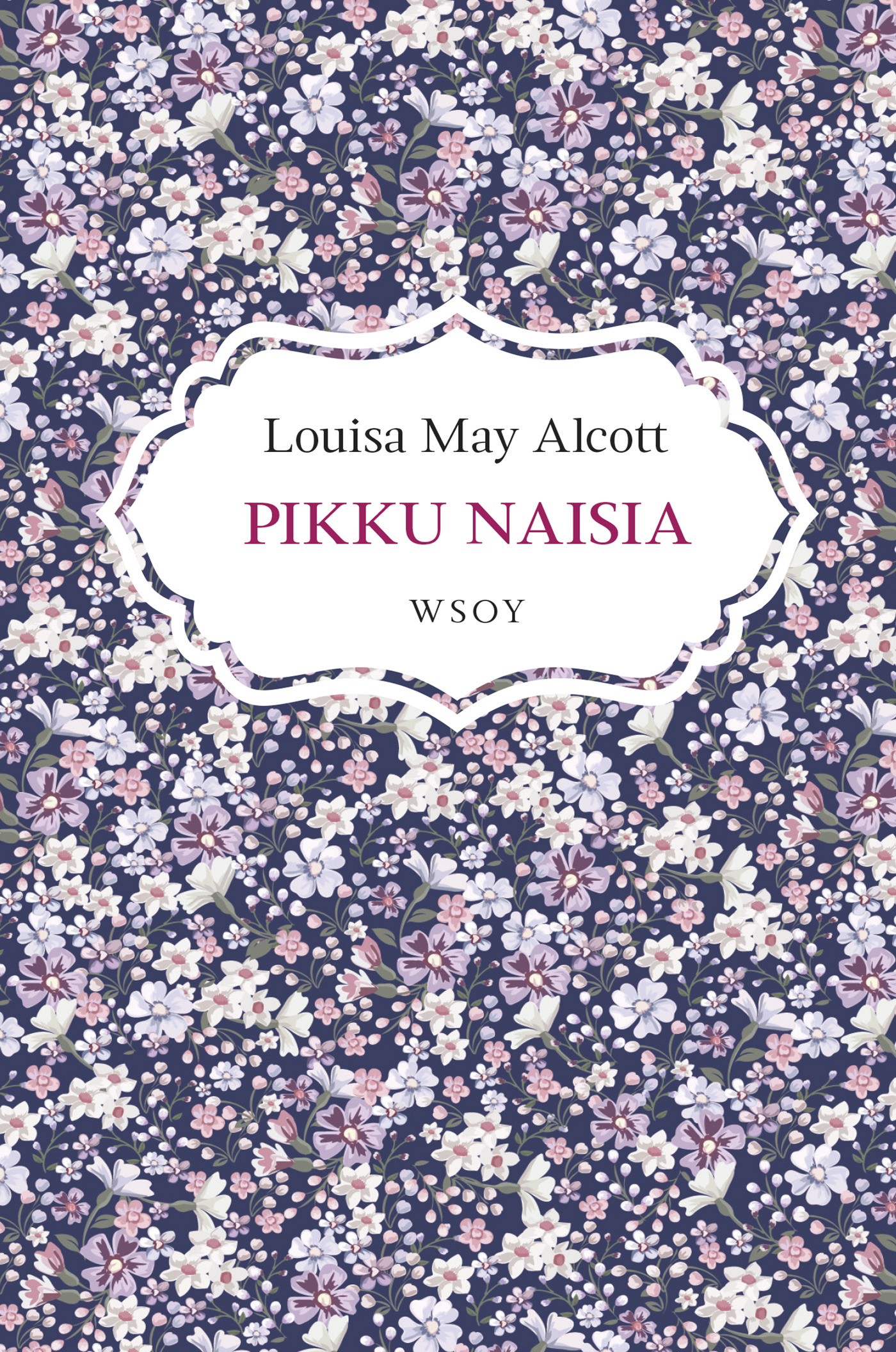 Alcott, Louisa May - Pikku naisia, e-kirja