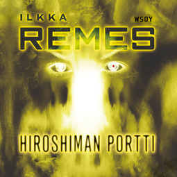 Remes, Ilkka - Hiroshiman portti, audiobook