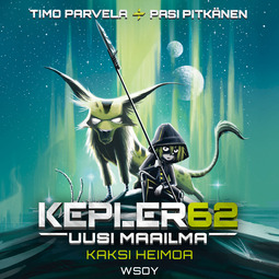 Parvela, Timo - Kepler62 Uusi maailma: Kaksi heimoa, audiobook