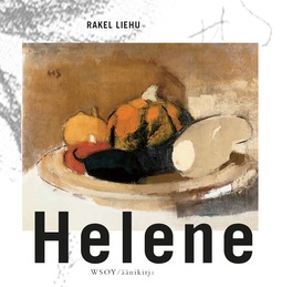 Liehu, Rakel - Helene, audiobook