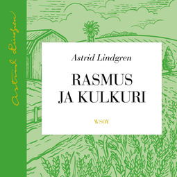 Lindgren, Astrid - Rasmus ja kulkuri, audiobook