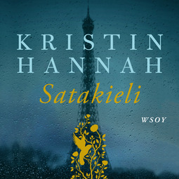 Hannah, Kristin - Satakieli, audiobook