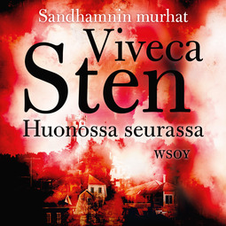 Sten, Viveca - Huonossa seurassa, audiobook