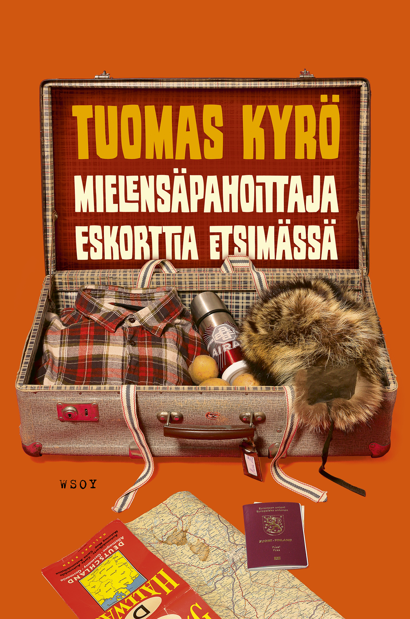 Kyrö, Tuomas - Mielensäpahoittaja Eskorttia etsimässä, e-bok