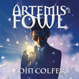 Colfer, Eoin - Artemis Fowl: Artemis Fowl 1, äänikirja