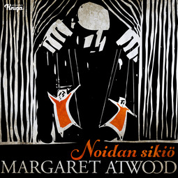 Atwood, Margaret - Noidan sikiö, audiobook