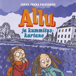 Palviainen, Jukka-Pekka - Allu ja kummituskartano, audiobook