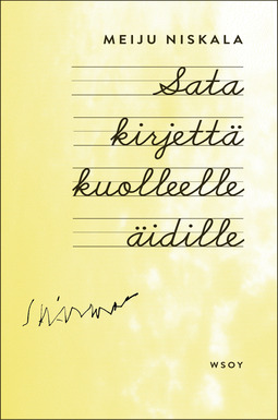 Niskala, Meiju - Sata kirjettä kuolleelle äidille, ebook