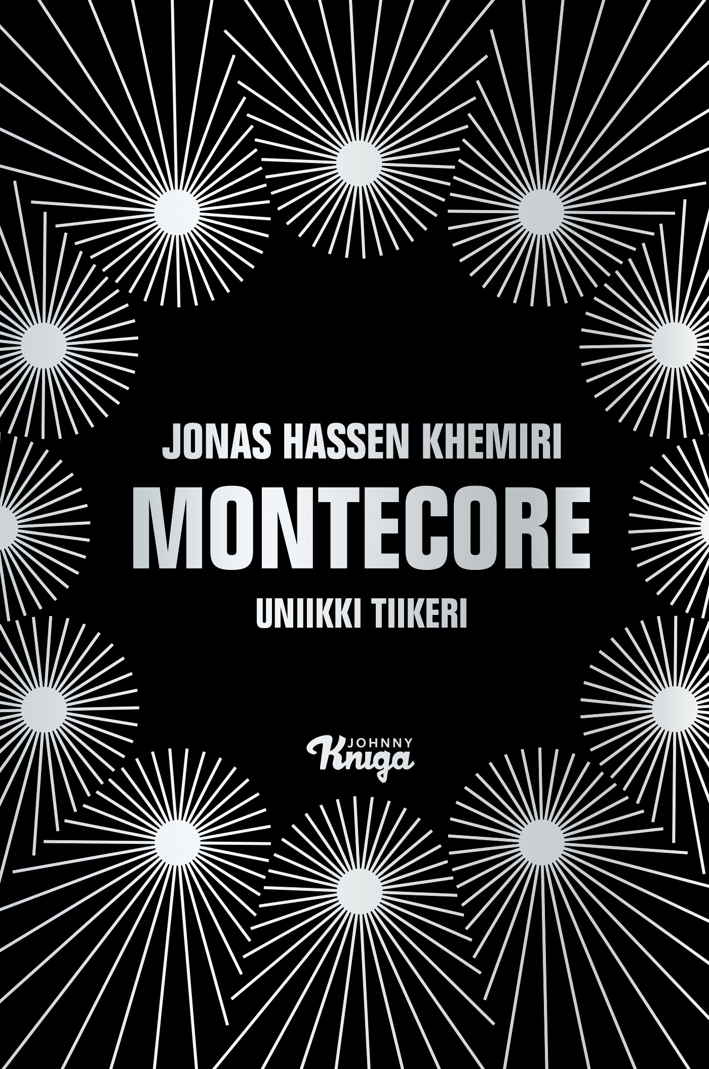 Khemiri, Jonas Hassen - Montecore, ebook