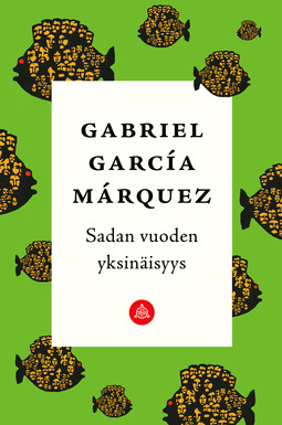 Márquez, Gabriel García - Sadan vuoden yksinäisyys, e-bok