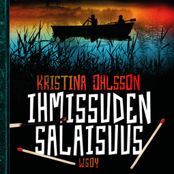Ohlsson, Kristina - Ihmissuden salaisuus: Hirviötrilogia 2, audiobook