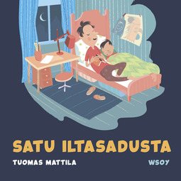 Mattila, Tuomas - Pikku Kakkosen iltasatu: Satu iltasadusta, audiobook