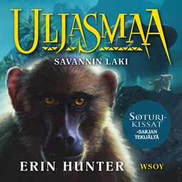 Hunter, Erin - Uljasmaa: Savannin laki: Uljasmaa 2, audiobook