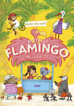 Milway, Alex - Hotelli Flamingo: Helleaalto, e-kirja