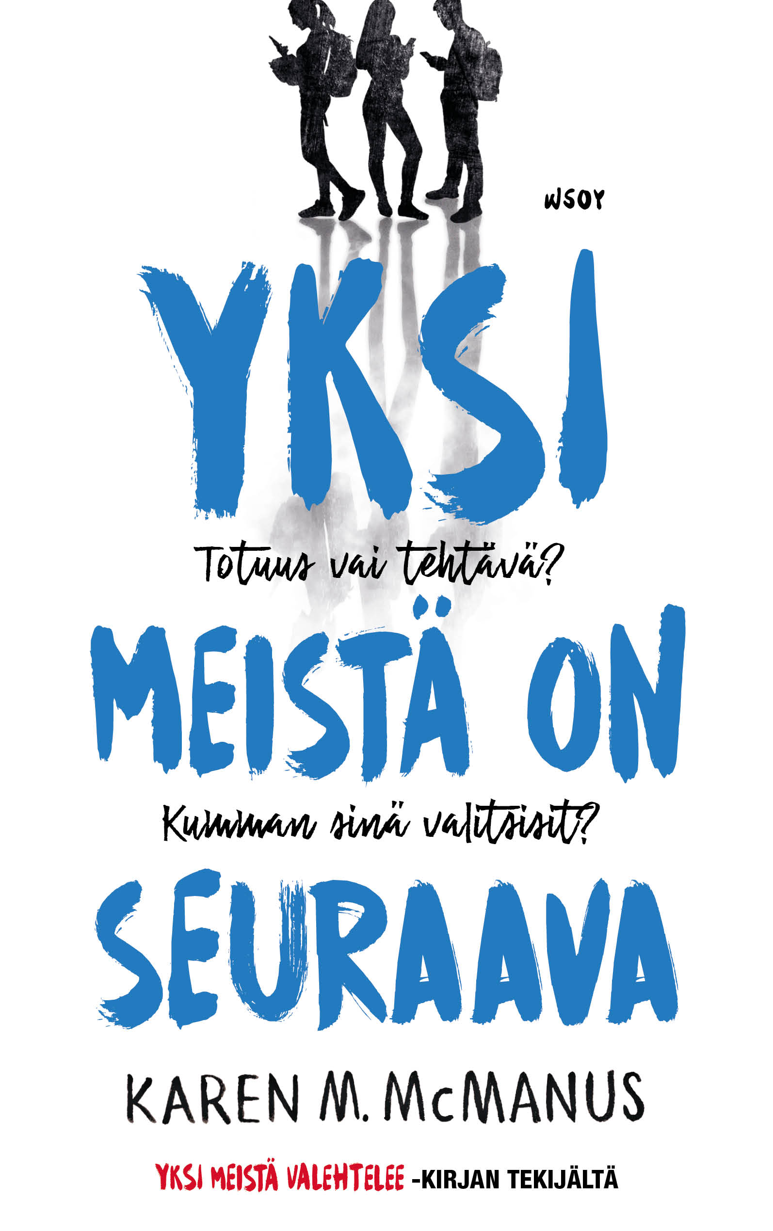 McManus, Karen M. - Yksi meistä on seuraava, e-bok