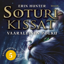 Hunter, Erin - Soturikissat: Ennustusten alku #5: Vaarallinen polku, audiobook