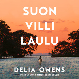 Owens, Delia - Suon villi laulu, äänikirja