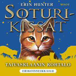 Hunter, Erin - Soturikissat: Erikoisseikkailu: Taivasklaanin kohtalo, audiobook
