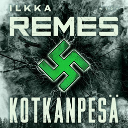 Remes, Ilkka - Kotkanpesä, audiobook
