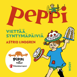 Lindgren, Astrid - Peppi viettää syntymäpäiviä, audiobook