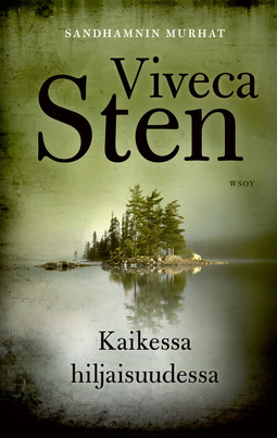 Sten, Viveca - Kaikessa hiljaisuudessa, e-bok