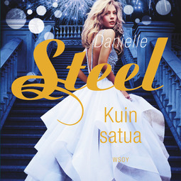 Steel, Danielle - Kuin satua, audiobook