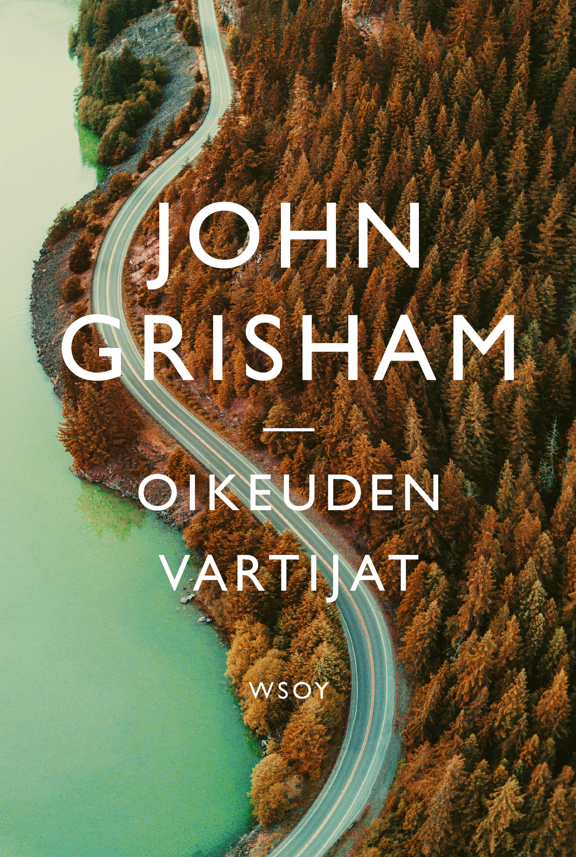 Grisham, John - Oikeuden vartijat, e-kirja