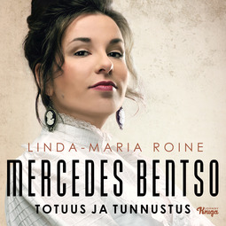Raninen, Linda-Maria - Mercedes Bentso – Totuus ja tunnustus, äänikirja