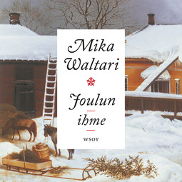 Waltari, Mika - Joulun ihme, äänikirja