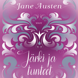 Austen, Jane - Järki ja tunteet, äänikirja