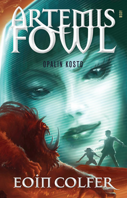 Colfer, Eoin - Artemis Fowl: Opalin kosto: Artemis Fowl 4, ebook