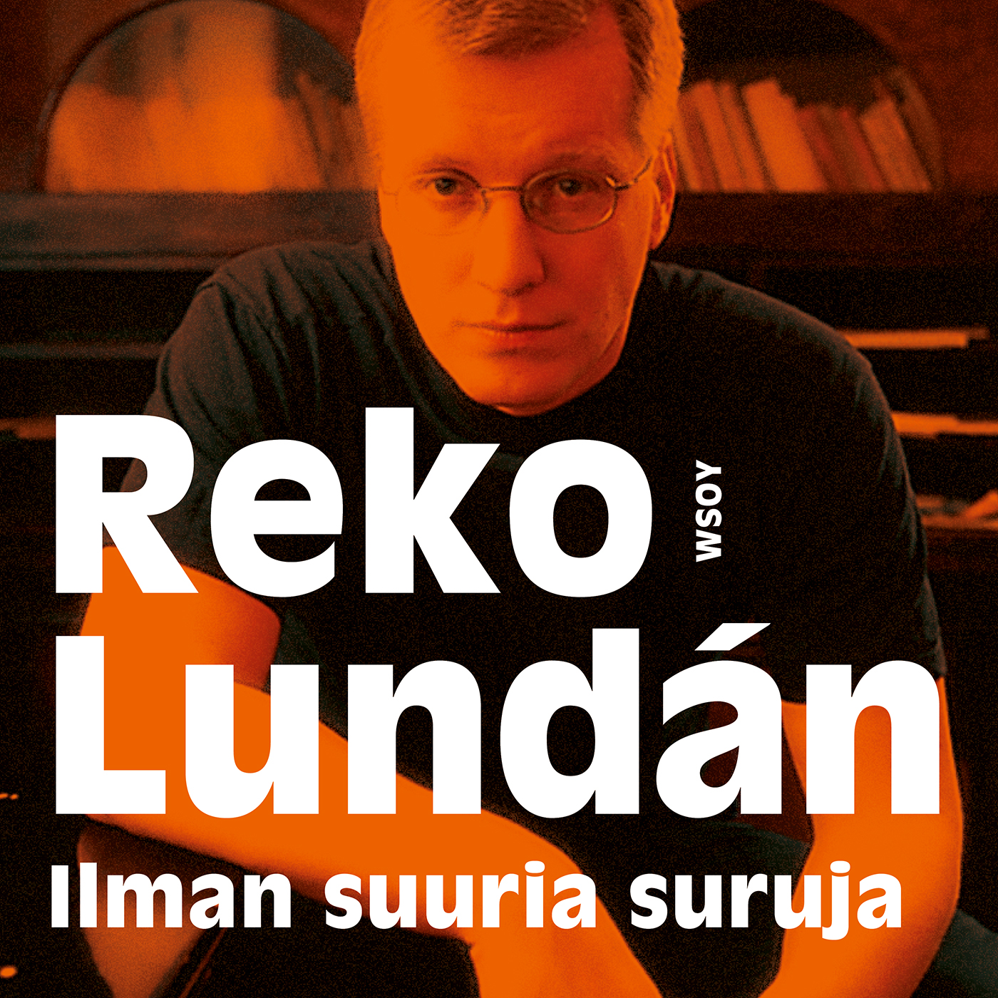 Lundán, Reko - Ilman suuria suruja, audiobook