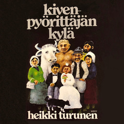 Turunen, Heikki - Kivenpyörittäjän kylä, äänikirja
