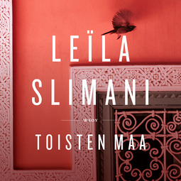 Slimani, Leïla - Toisten maa, audiobook