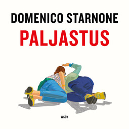 Starnone, Domenico - Paljastus, äänikirja