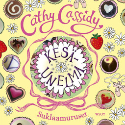 Cassidy, Cathy - Kesäunelma: Suklaamuruset 3/5, äänikirja