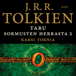 Tolkien, J. R. R. - Taru Sormusten herrasta: Kaksi tornia, äänikirja