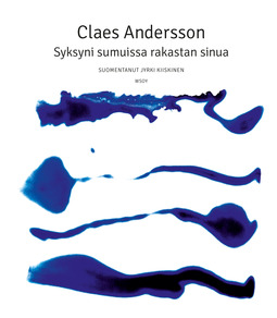 Andersson, Claes - Syksyni sumuissa rakastan sinua, ebook