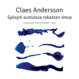 Andersson, Claes - Syksyni sumuissa rakastan sinua, audiobook