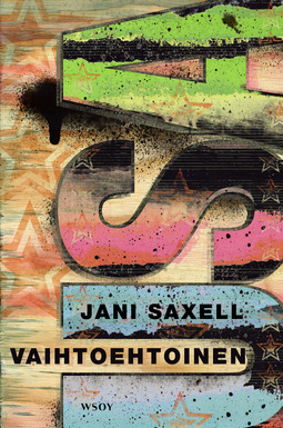 Saxell, Jani - Vaihtoehtoinen USA. Reportaasi, ebook