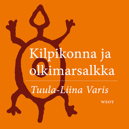 Varis, Tuula-Liina - Kilpikonna ja olkimarsalkka, audiobook
