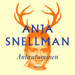 Snellman, Anja - Antautuminen, audiobook