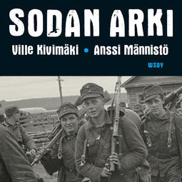 Männistö, Anssi - Sodan arki, audiobook