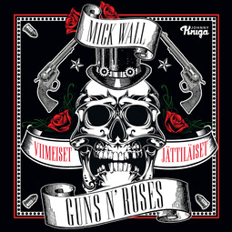 Wall, Mick - Guns N' Roses: Viimeiset jättiläiset, äänikirja