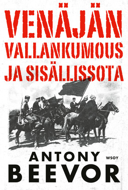 Beevor, Antony - Venäjän vallankumous ja sisällissota, e-kirja